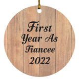 First Year As Fiancee 2022 - Circle Ornament C