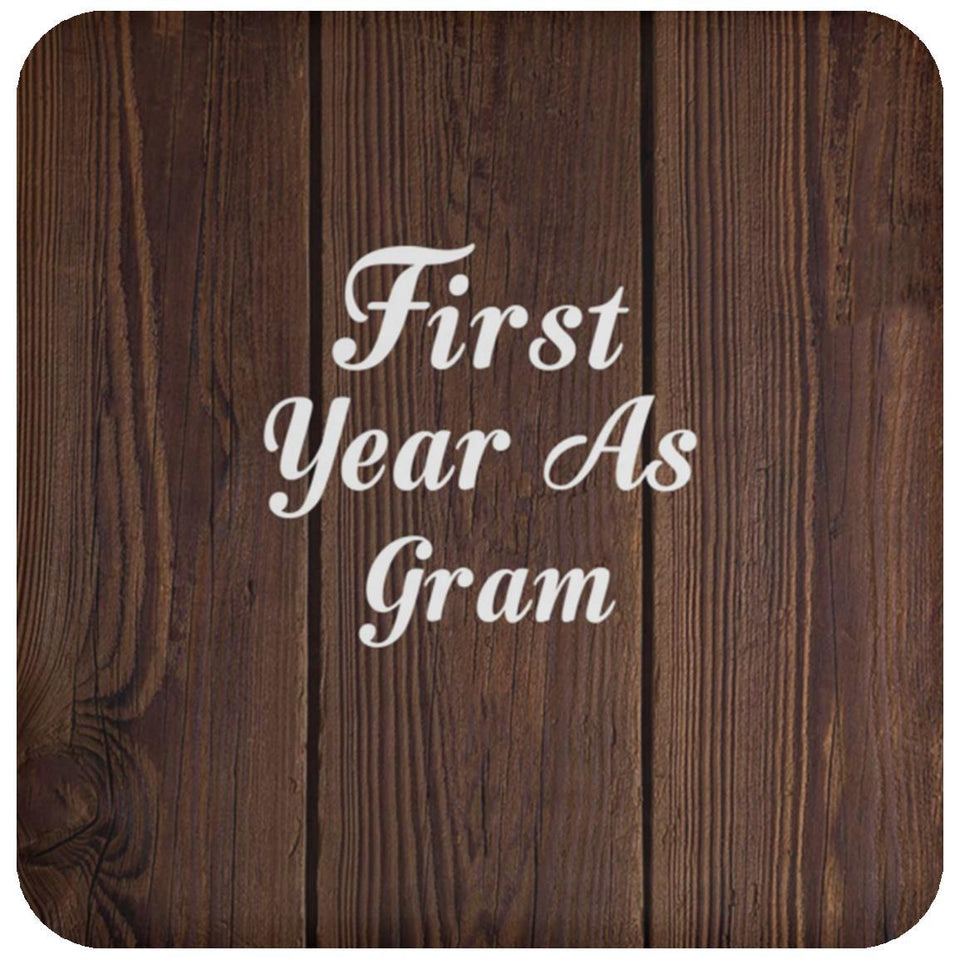 First Year As Gram - Drink Coaster D