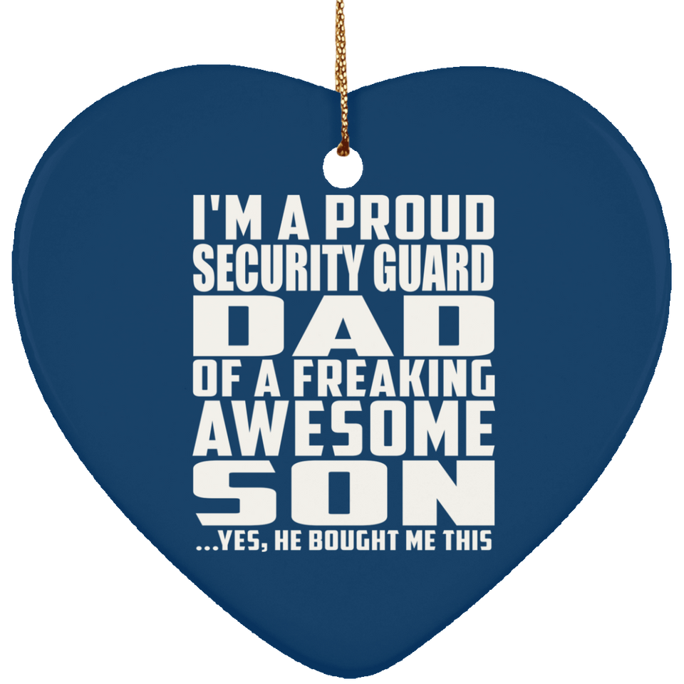 Proud Security Guard Dad Of Awesome Son - Heart Ornament