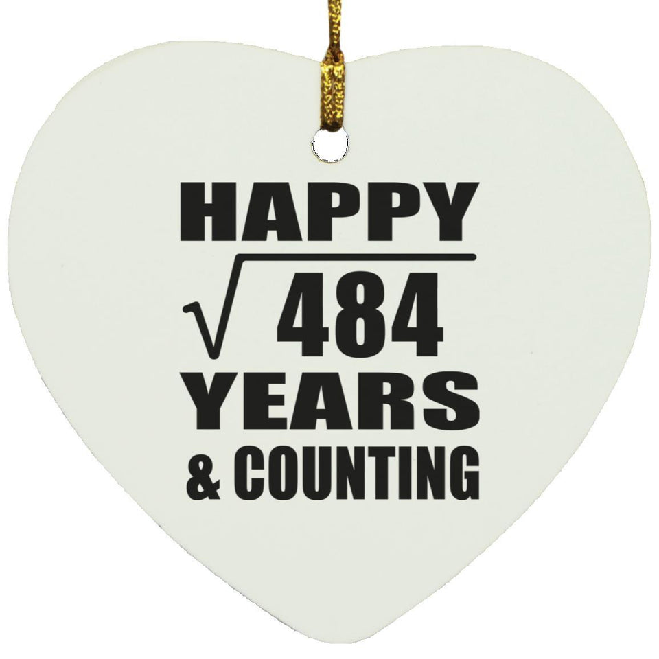 Happy 22nd Anniversary Square Root of 484 Years & Counting - Heart Ornament
