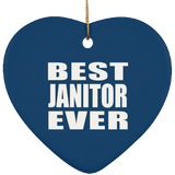 Best Janitor Ever - Heart Ornament