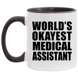 World's Okayest Medical Assistant - 11oz Accent Mug Black
