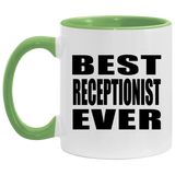 Best Receptionist Ever - 11oz Accent Mug Green