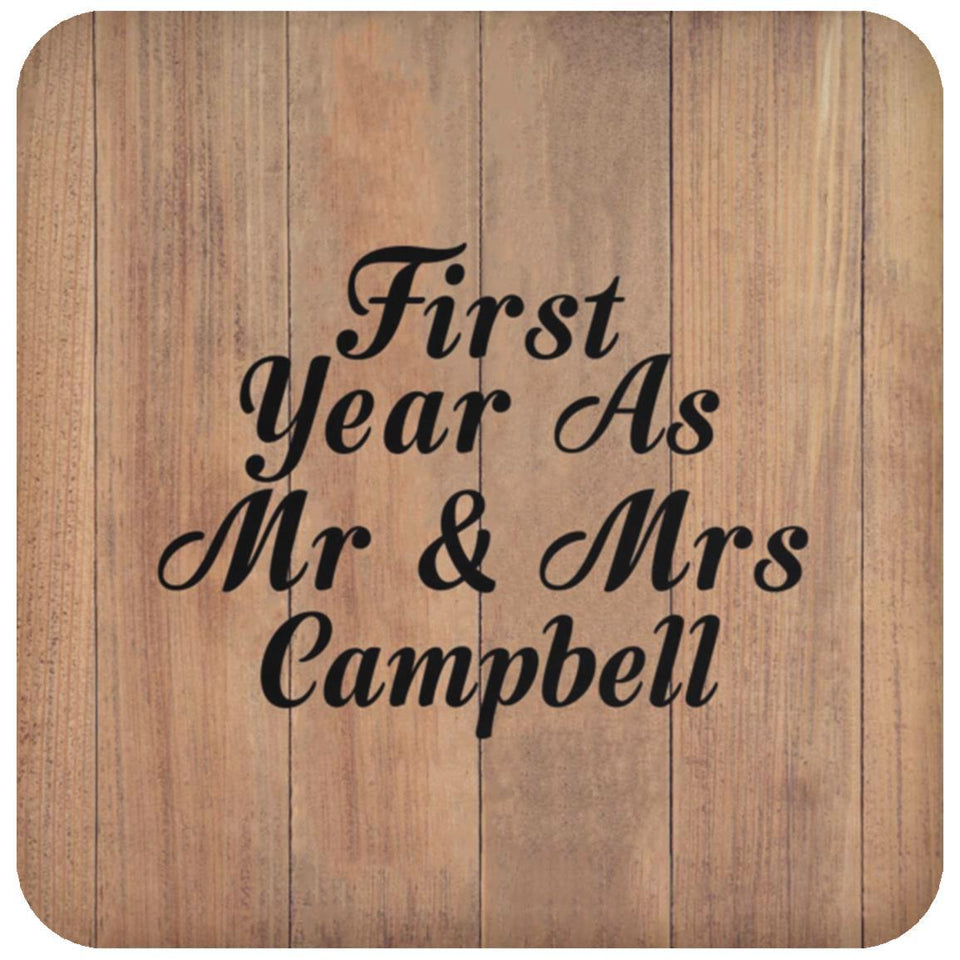 First Year As Mr & Mrs Campbell - Drink Coaster C