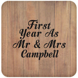First Year As Mr & Mrs Campbell - Drink Coaster C