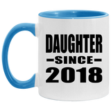 Daughter Since 2018 - 11oz Accent Mug Blue
