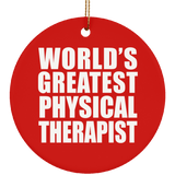 World's Greatest Physical Therapist - Circle Ornament