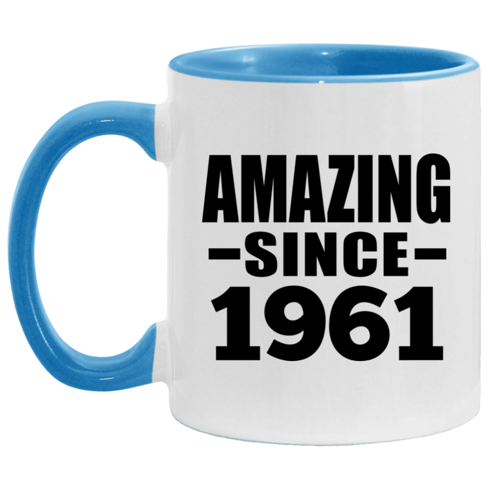 63rd Birthday Amazing Since 1961 - 11oz Accent Mug Blue