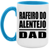 Rafeiro Do Alentejo Dad - 15oz Accent Mug Blue