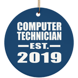 Computer Technician Established EST. 2019 - Circle Ornament