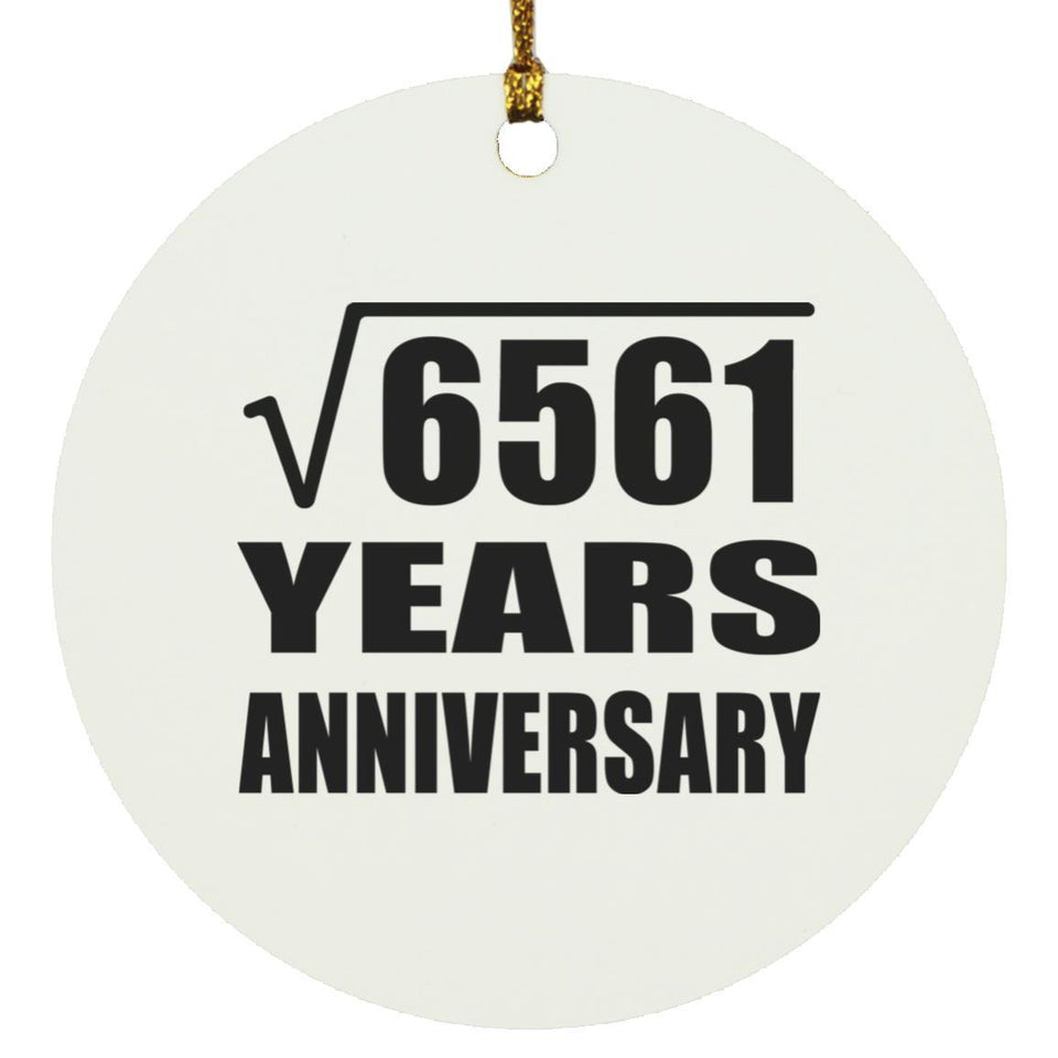 81st Anniversary Square Root of 6561 Years Anniversary - Circle Ornament