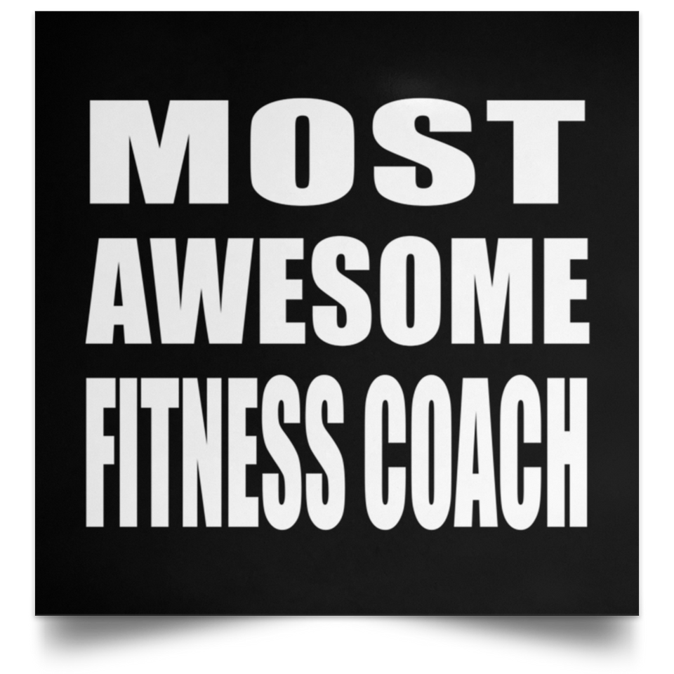 Most Awesome Fitness Coach - Poster Square