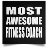Most Awesome Fitness Coach - Poster Square