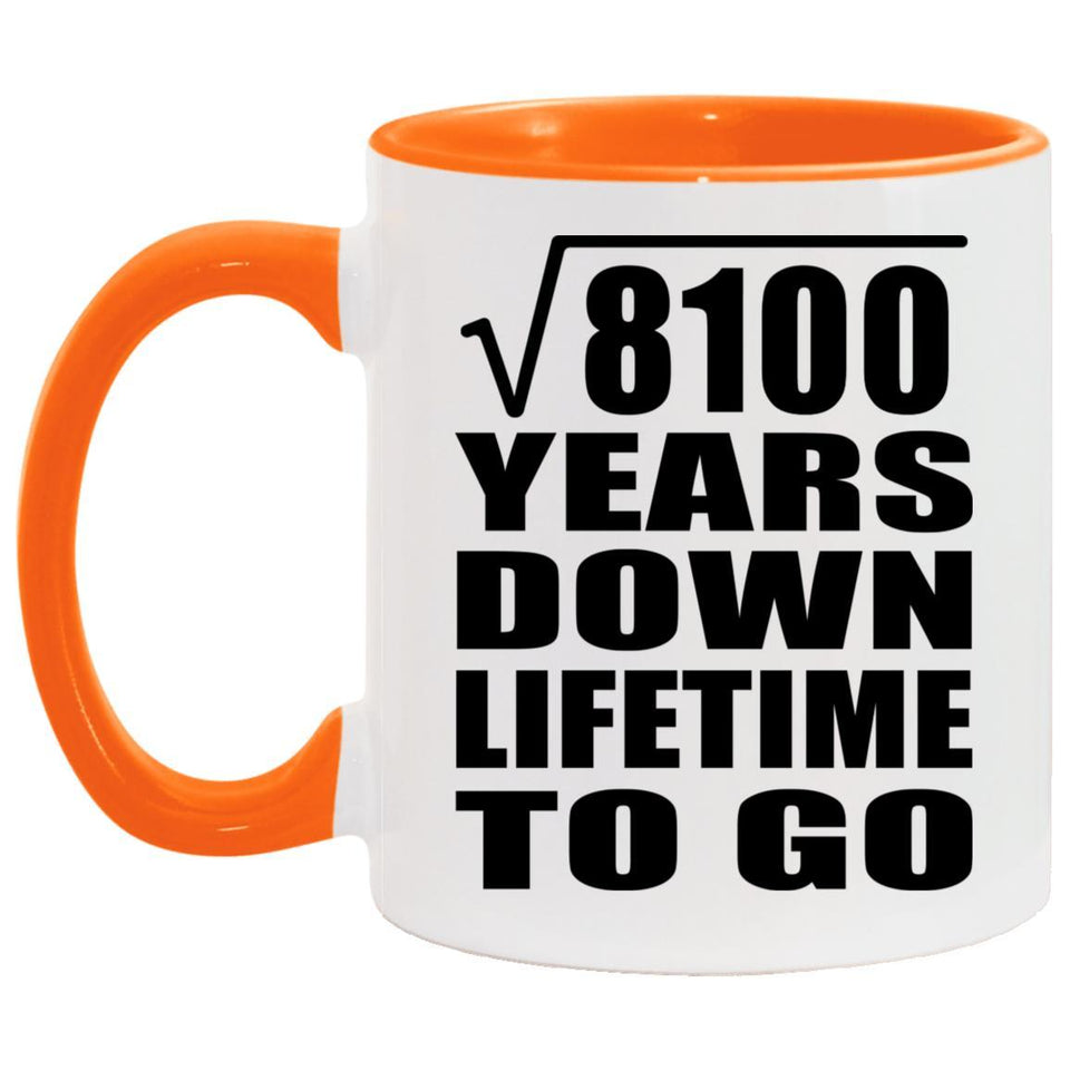 90th Anniversary Square Root of 8100 Years Lifetime To Go - 11oz Accent Mug Orange