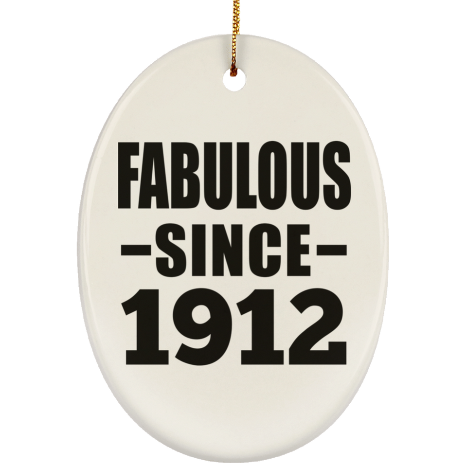 112th Birthday Fabulous Since 1912 - Oval Ornament