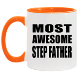 Most Awesome Step Father - 11oz Accent Mug Orange