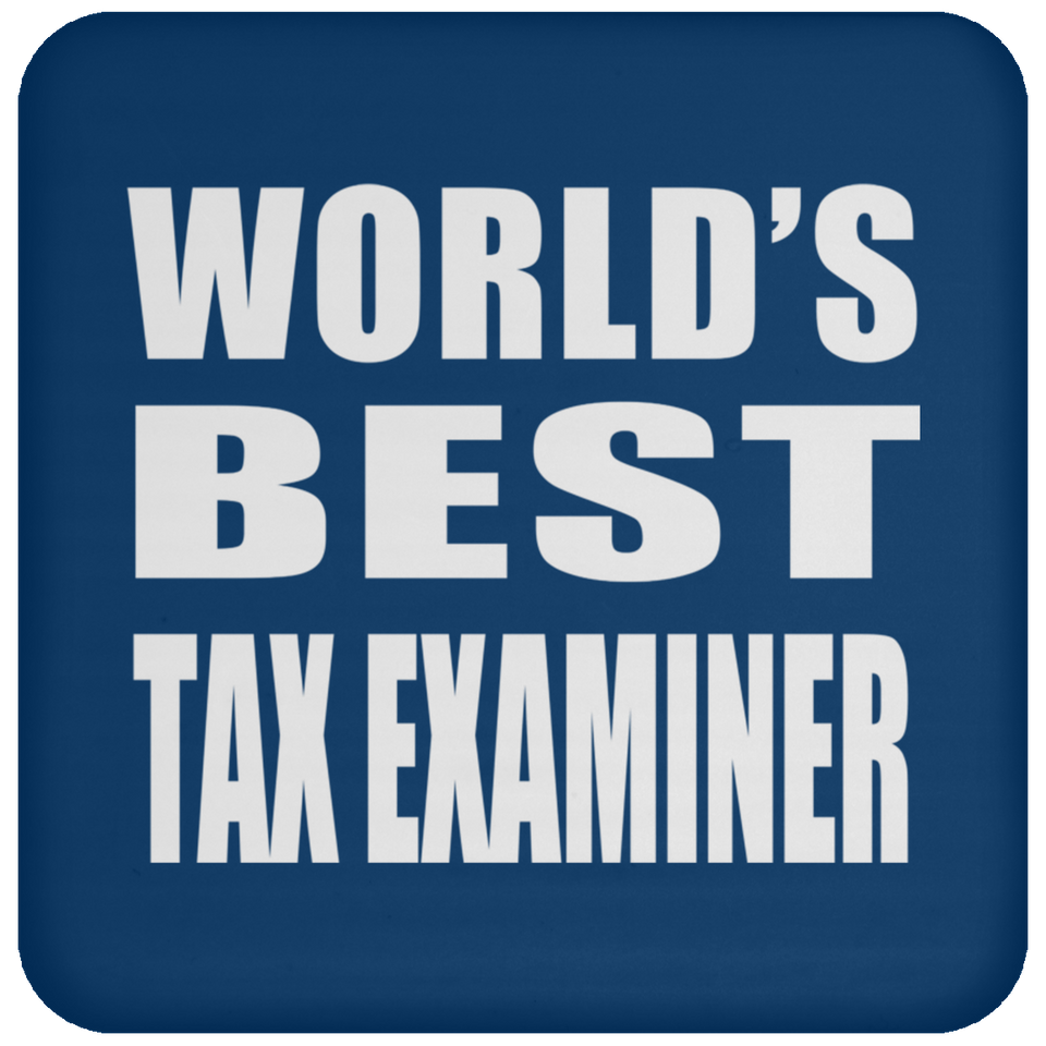 World's Best Tax Examiner - Drink Coaster