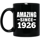98th Birthday Amazing Since 1926 - 11 Oz Coffee Mug Black