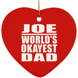 Joe World's Okayest Dad - Heart Ornament