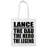 Lance The Dad The Hero The Legend - Tote Bag White