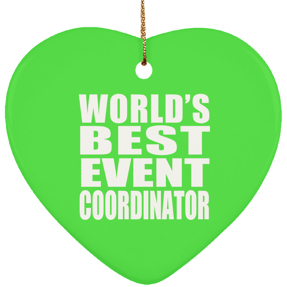 World's Best Event Coordinator - Heart Ornament