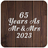65th Anniversary 65 Years As Mr & Mrs 2023 - Drink Coaster D