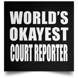 World's Okayest Court Reporter - Poster Square