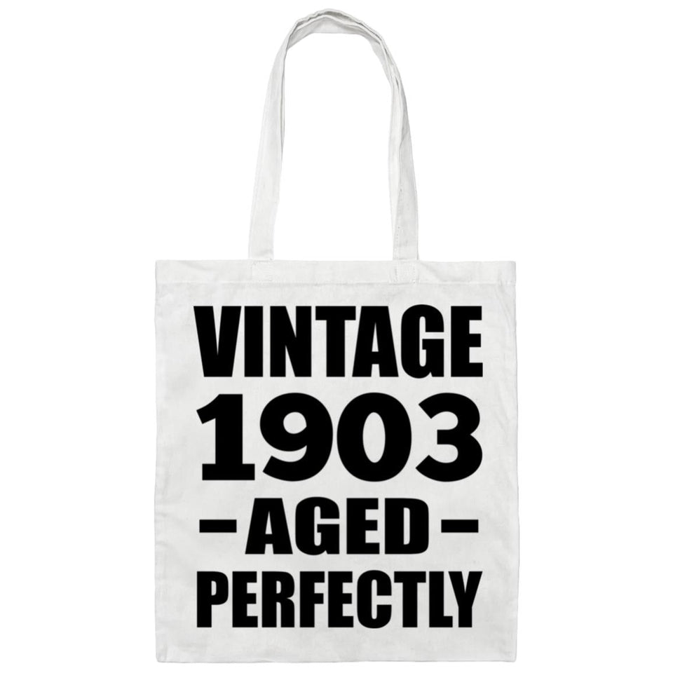 121st Birthday Vintage 1903 Aged Perfectly - Tote Bag White