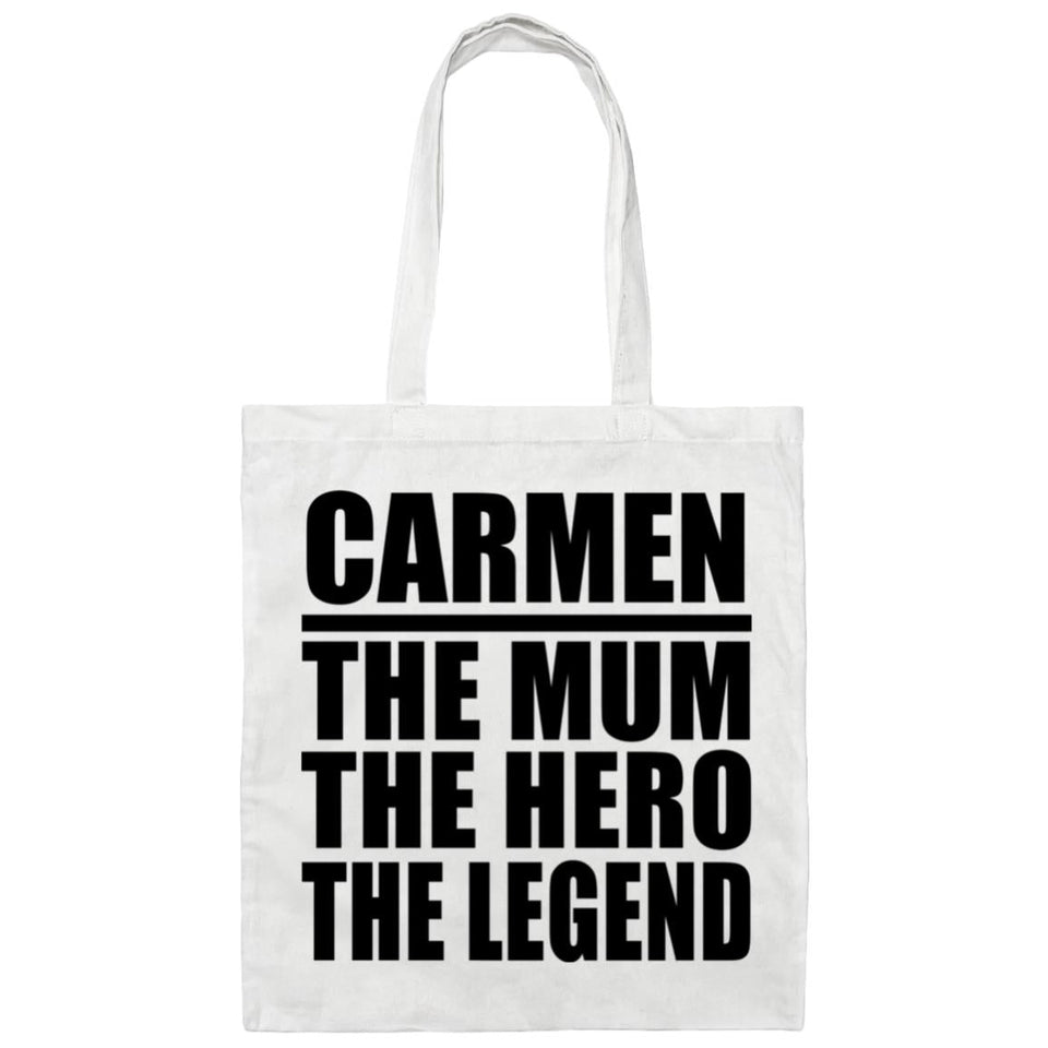 Carmen The Mum The Hero The Legend - Tote Bag White