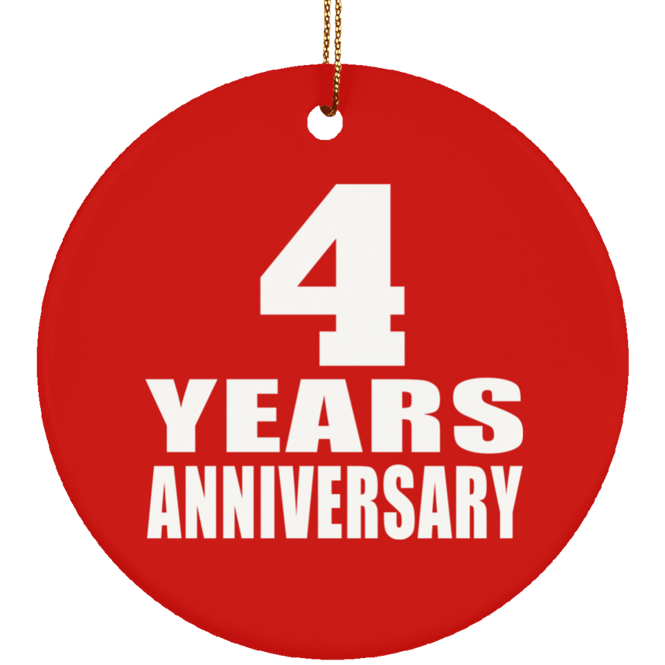 4th Anniversary 4 Years Anniversary - Circle Ornament