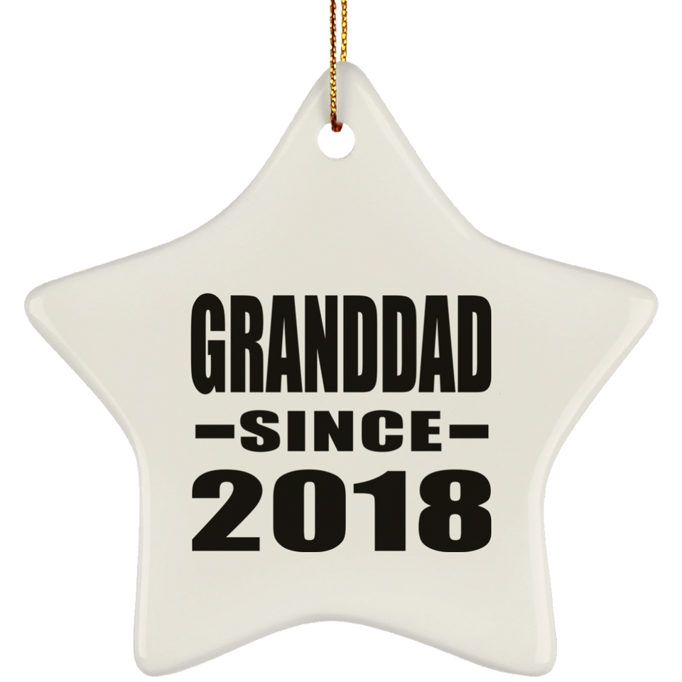 Granddad Since 2018 - Star Ornament