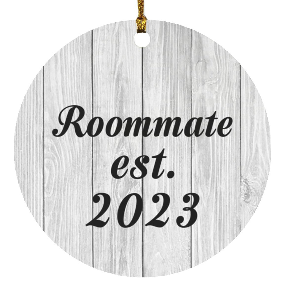 Roommate Established Est. 2023 - Circle Ornament F