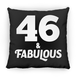 46th Birthday 46 & Fabulous - Throw Pillow Black