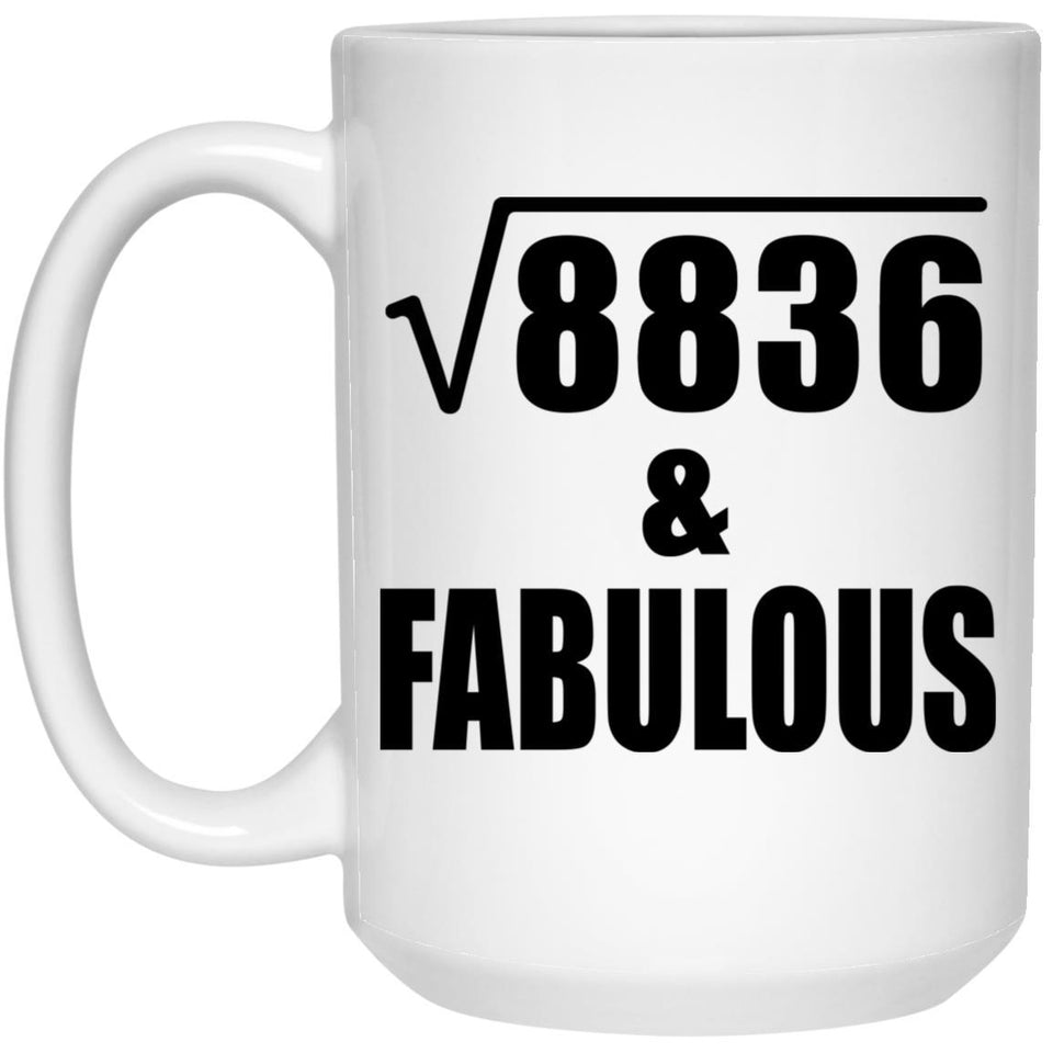 94th Birthday Square Root of 8836 & Fabulous - 15oz Coffee Mug