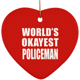 World's Okayest Policeman - Heart Ornament