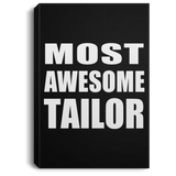 Most Awesome Tailor - Canvas Portrait
