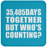 97th Anniversary 35,405 Days Together But Who's Counting - Drink Coaster