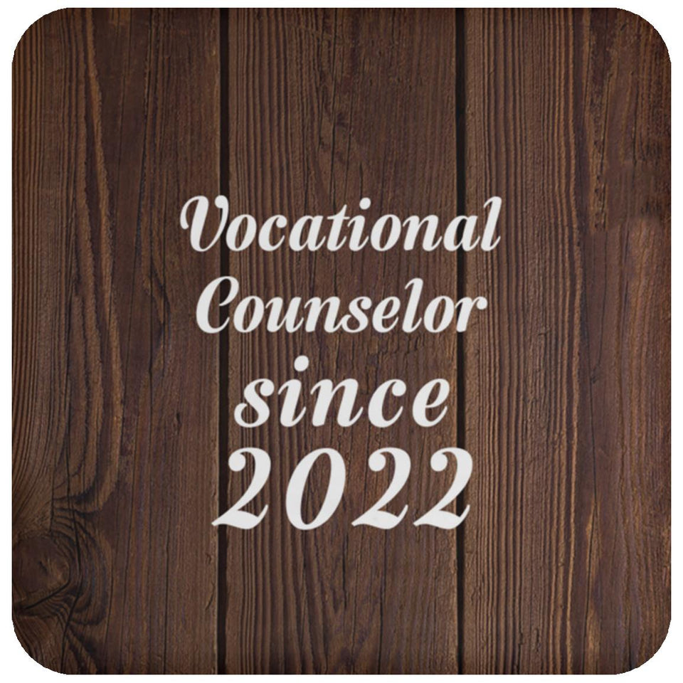 Vocational Counselor Since 2022 - Drink Coaster D