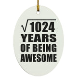 32nd Birthday Square Root of 1024 Years of Being Awesome - Oval Ornament