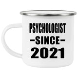 Psychologist Since 2021 - 12oz Camping Mug