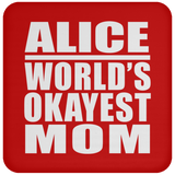 Alice World's Okayest Mom - Drink Coaster