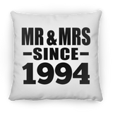 30th Anniversary Mr & Mrs Since 1994 - Throw Pillow