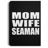 Mom Wife Seaman - Canvas Portrait