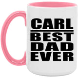 Carl Best Dad Ever - 15oz Accent Mug Pink