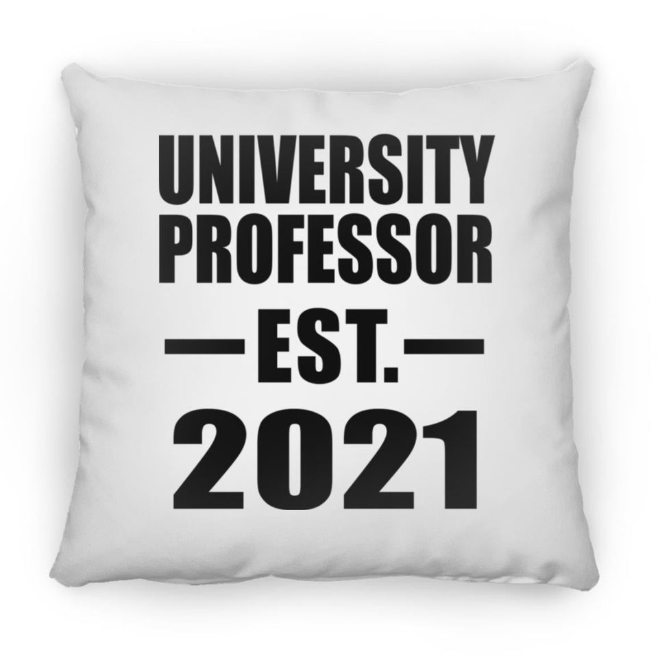 University Professor Established EST. 2021 - Throw Pillow