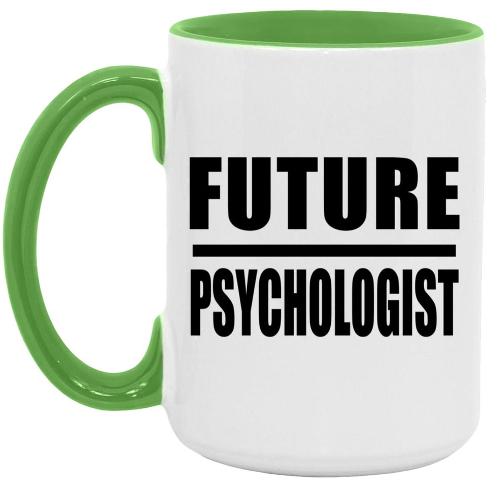 Future Psychologist - 15oz Accent Mug Green