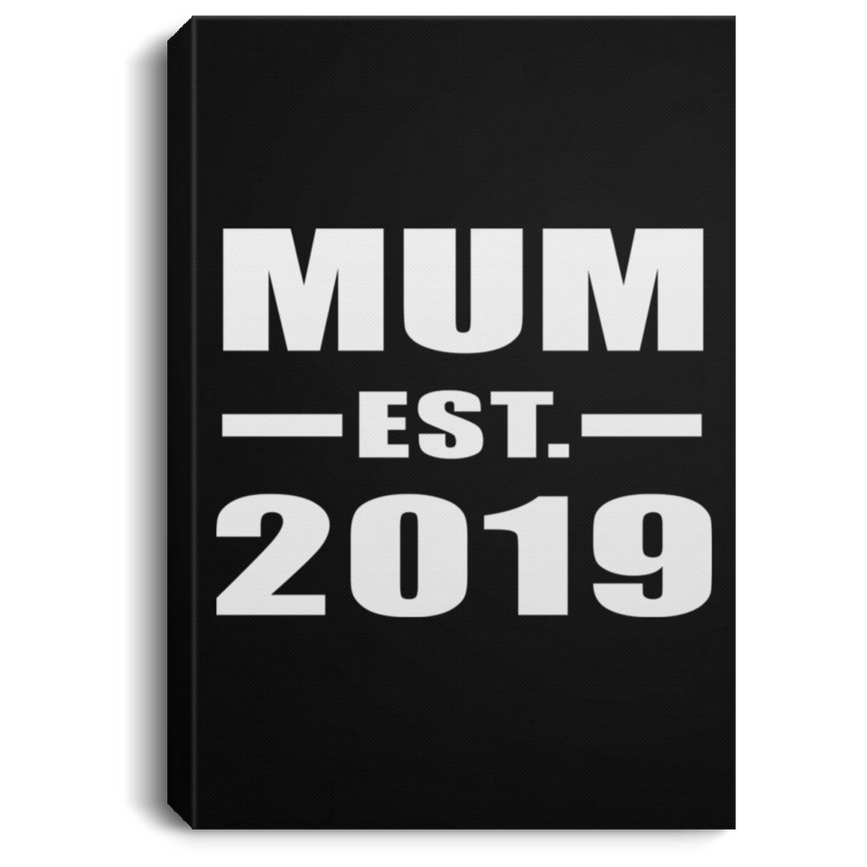 Mum Established EST. 2019 - Canvas Portrait