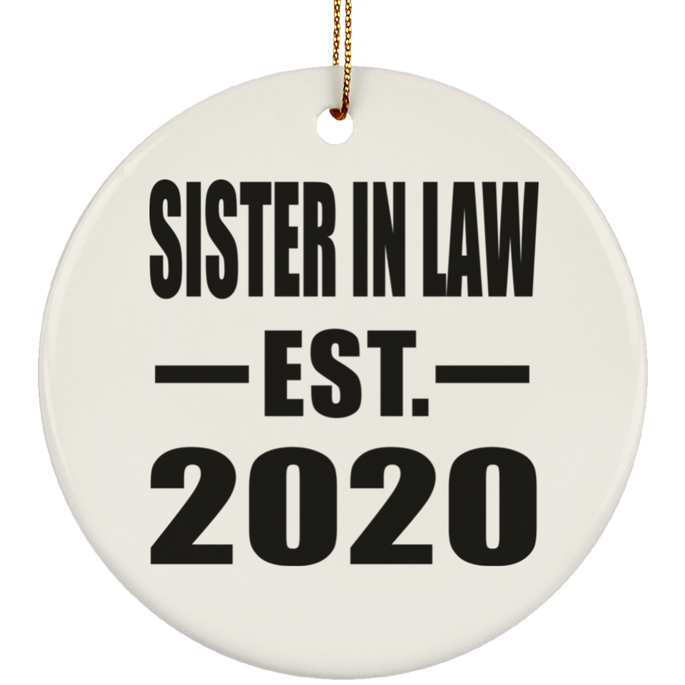 Sister In Law Established EST. 2020 - Circle Ornament