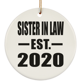 Sister In Law Established EST. 2020 - Circle Ornament