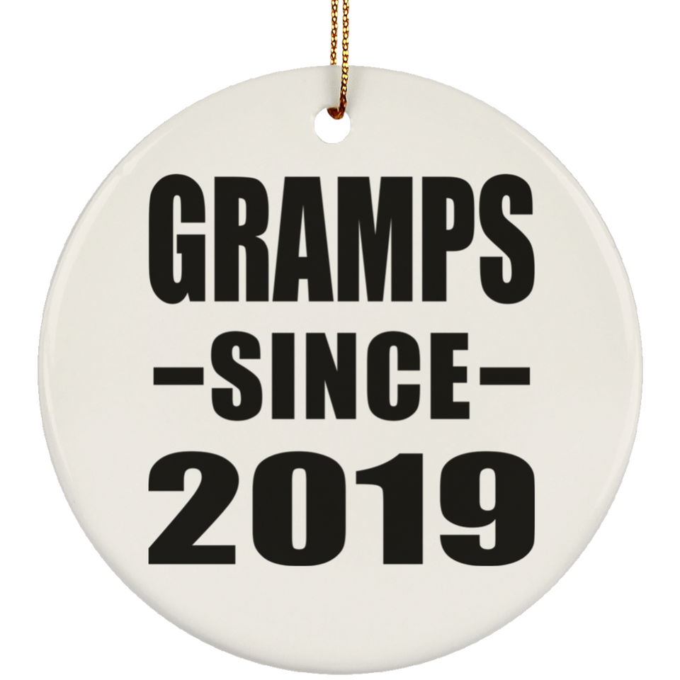 Gramps Since 2019 - Circle Ornament